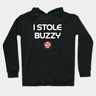 I Stole Buzzy Hoodie